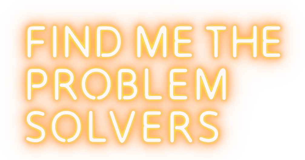 FIND ME THE PROBLEM SOLVERS